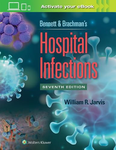 Cover image for Bennett & Brachman's Hospital Infections