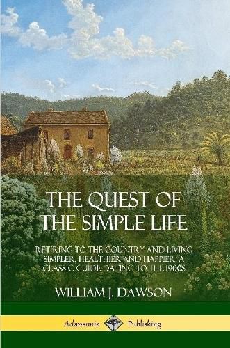 The Quest of the Simple Life