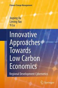 Cover image for Innovative Approaches Towards Low Carbon Economics: Regional Development Cybernetics
