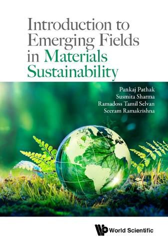 Cover image for Introduction To Emerging Fields In Materials Sustainability