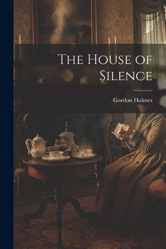 Cover image for The House of Silence