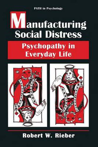 Cover image for Manufacturing Social Distress: Psychopathy in Everyday Life