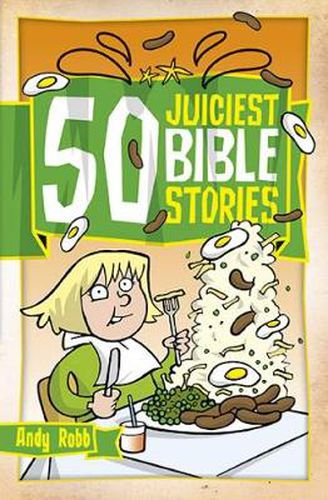 Cover image for 50 Juiciest Bible Stories