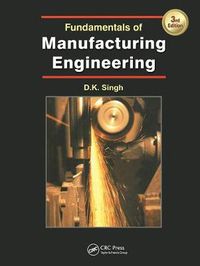 Cover image for Fundamentals of Manufacturing Engineering, Third Edition