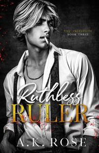 Cover image for Ruthless Ruler - Alternate Cover