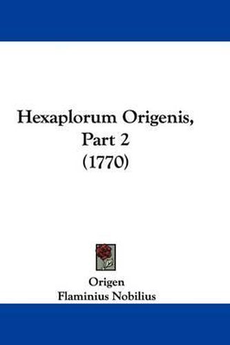 Cover image for Hexaplorum Origenis, Part 2 (1770)