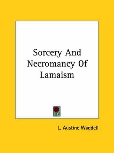 Cover image for Sorcery and Necromancy of Lamaism