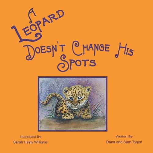 Cover image for A Leopard Doesn't Change His Spots