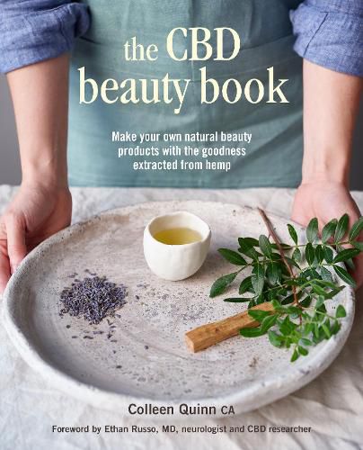 Cover image for The CBD Beauty Book: Make Your Own Natural Beauty Products with the Goodness Extracted from Hemp