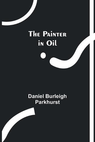 Cover image for The Painter in Oil