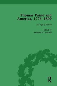 Cover image for Thomas Paine and America, 1776-1809 Vol 4: The Age of Reason