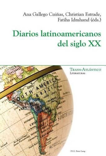 Cover image for Diarios Latinoamericanos del Siglo XX