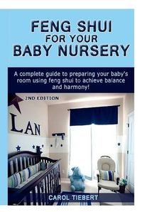 Cover image for Feng Shui for Your Baby Nursery