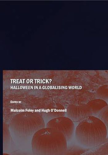 Cover image for Treat or Trick?  Halloween in a Globalising World