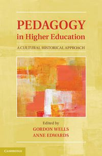 Cover image for Pedagogy in Higher Education: A Cultural Historical Approach