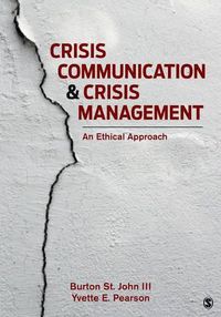 Cover image for Crisis Communication and Crisis Management: An Ethical Approach