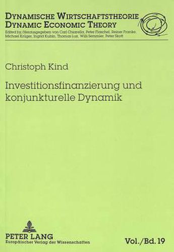 Cover image for Investitionsfinanzierung Und Konjunkturelle Dynamik