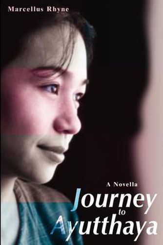 Cover image for Journey to Ayutthaya: A Novella