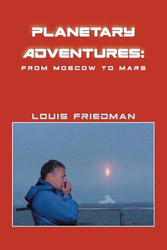 Cover image for Planetary Adventures: From Moscow to Mars