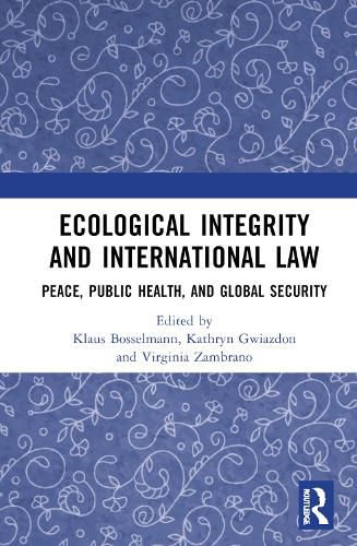 Ecological Integrity and International Law