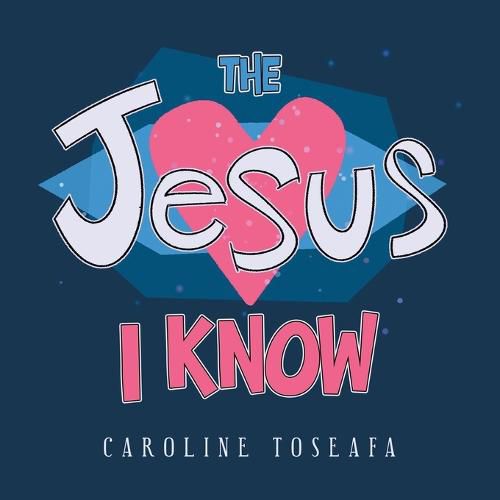 Cover image for The Jesus I Know