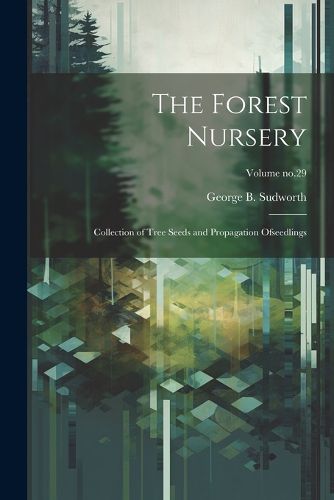 The Forest Nursery