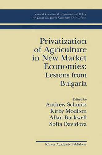 Cover image for Privatization of Agriculture in New Market Economies: Lessons from Bulgaria