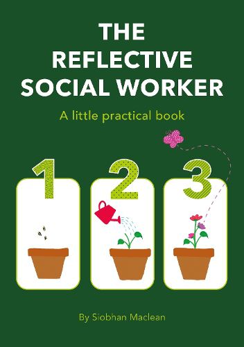 Cover image for The Reflective Social Worker - A little practical book