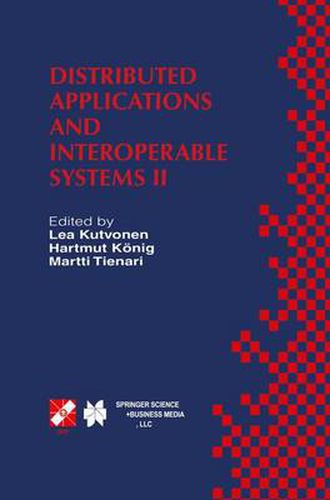 Cover image for Distributed Applications and Interoperable Systems II: IFIP TC6 WG6.1 Second International Working Conference on Distributed Applications and Interoperable Systems (DAIS'99)June 28-July 1, 1999, Helsinki, Finland