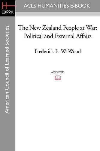 Cover image for The New Zealand People at War: Political and External Affairs