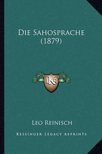 Cover image for Die Sahosprache (1879)