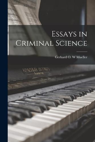 Cover image for Essays in Criminal Science