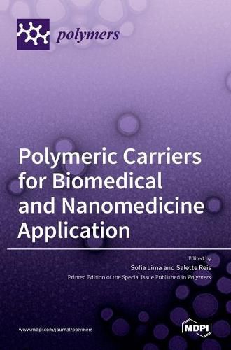 Cover image for Polymeric Carriers for Biomedical and Nanomedicine Application