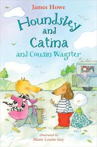 Cover image for Houndsley and Catina and Cousin Wagster