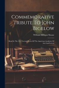 Cover image for Commemorative Tribute To John Bigelow