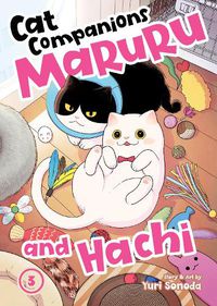 Cover image for Cat Companions Maruru and Hachi Vol. 3