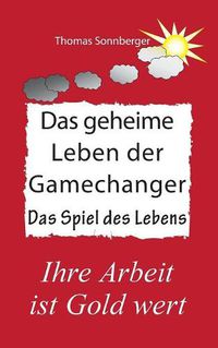 Cover image for Das geheime Leben der Gamechanger: Resilienz, Energie, Enzyme