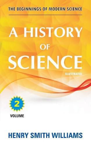 Cover image for A History of Science: Volume 2