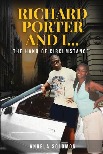 Cover image for Richard Porter and I: The Hand of Circumstance