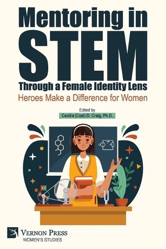 Cover image for Mentoring in STEM Through a Female Identity Lens