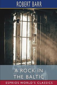 Cover image for A Rock in the Baltic (Esprios Classics)