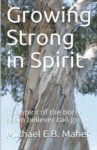 Cover image for Growing Strong in Spirit