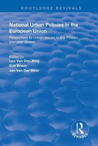 Cover image for National Urban Policies in the European Union: Responses to urban issues in the fifteen member states