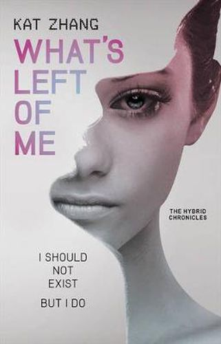 What's Left of Me: A Hybrid Novel