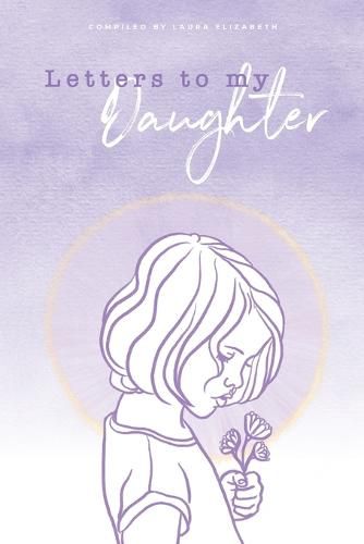 Cover image for Letters To My Daughter