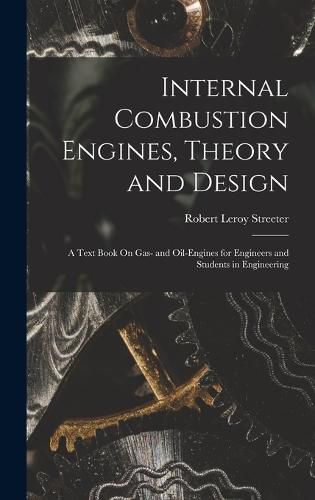 Cover image for Internal Combustion Engines, Theory and Design