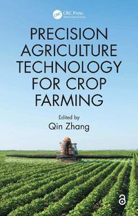 Cover image for Precision Agriculture Technology for Crop Farming