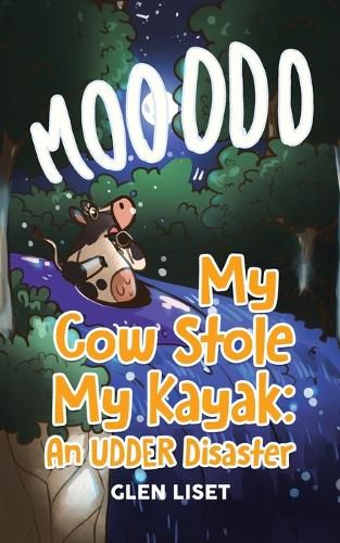 Cover image for My Cow Stole My Kayak