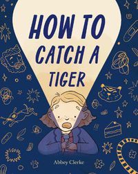 Cover image for How to Catch a Tiger