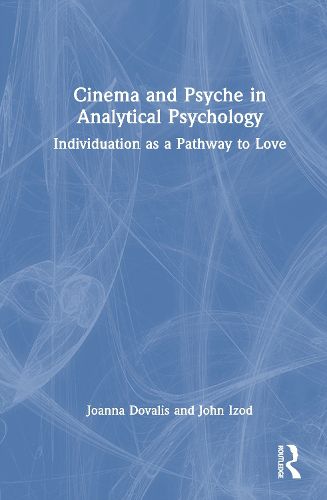 Cinema and Psyche in Analytical Psychology